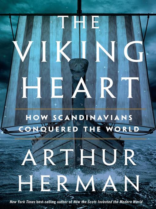 Title details for The Viking Heart by Arthur Herman - Available